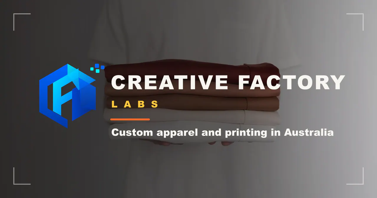 Creative Factory Labs: custom apparel and printing in Australia